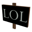 LOL Sign